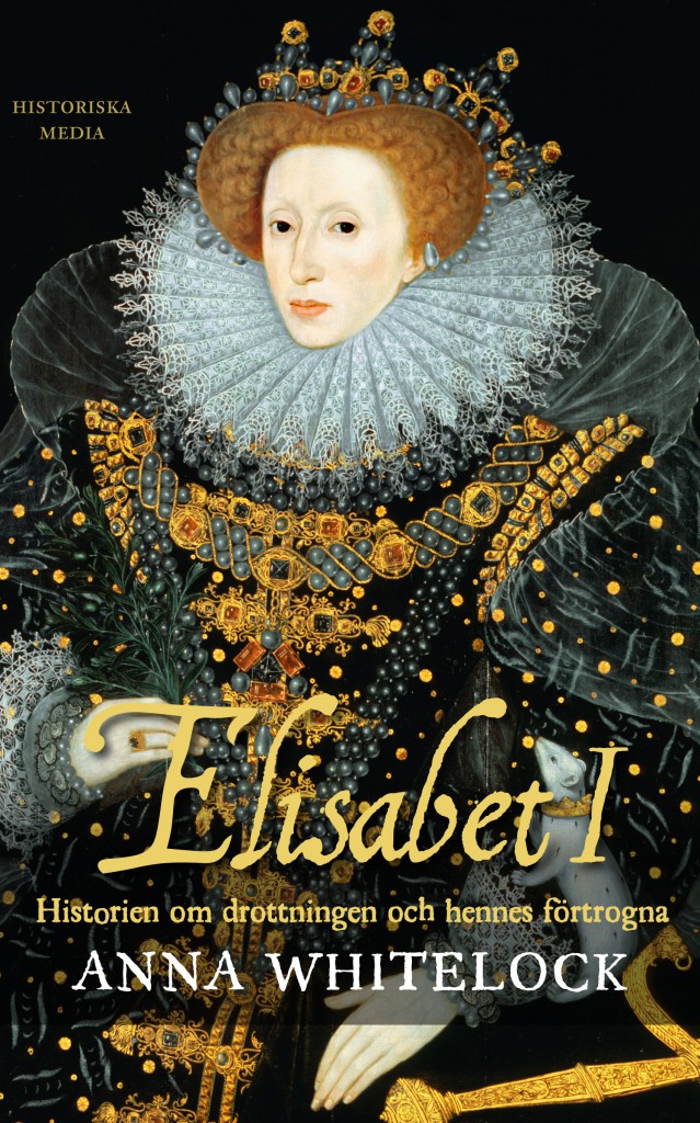 Elisabet I : Historien om drottningen och hennes förtogna