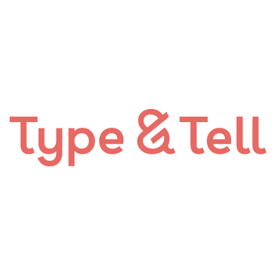 Type & Tell